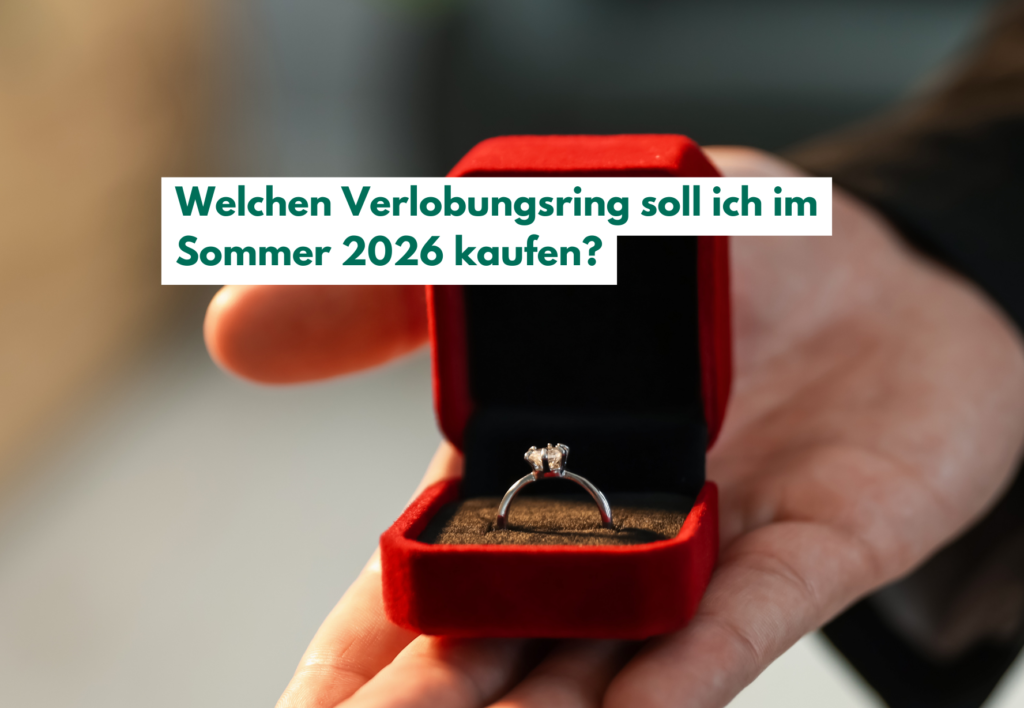 Welchen Verlobungsring soll ich im Sommer 2026 kaufen